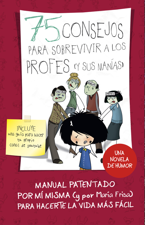 75 consejos para sobrevivir a los profesores (y sus manías) (Serie 75 Consejos 9)