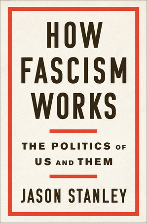 How Fascism Works. The Politics of US and Them