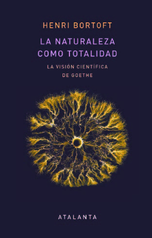 La naturaleza como totalidad: la visión científica de Goethe