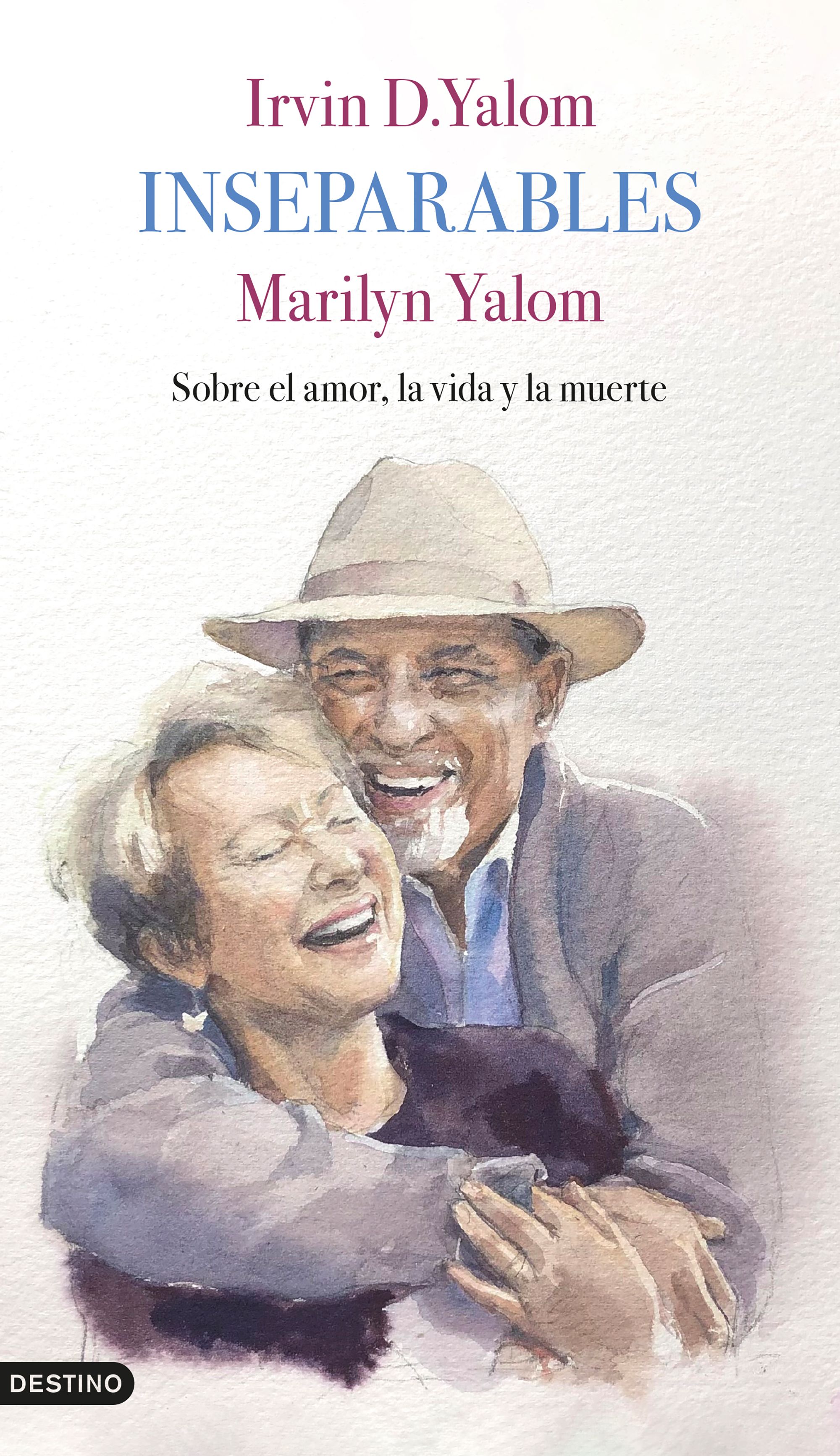 Inseparables. Sobre el amor, la vida y la muerte