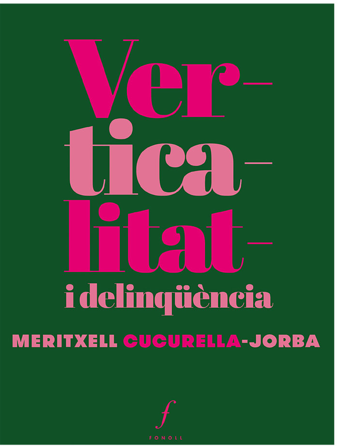 Verticalitat i delinqüència