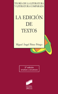 La edición de textos (Segunda ed. ampliada y actualizada)