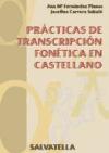 Prácticas de transcripción fonética en castellano