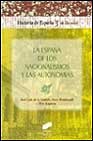 La España de los nacionalismos y las autonomías