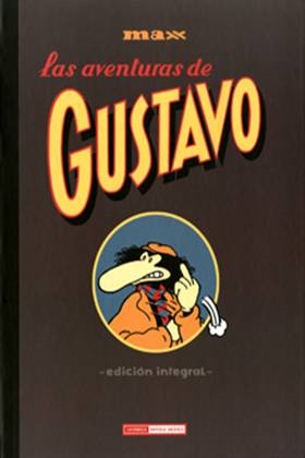 Las Aventuras de Gustavo. Edición Integral