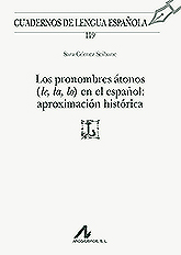 Los pronombres átonos (le, la, lo) en el español (116)