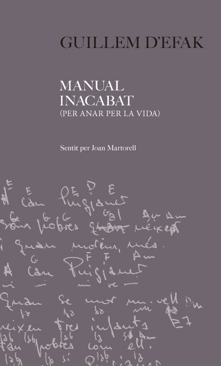 Guillem D'Efak. Manual inacabat (per anar per la vida)