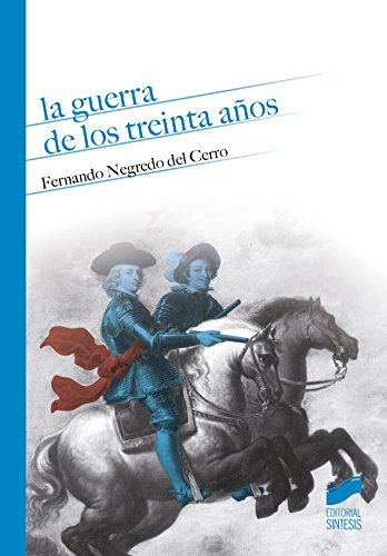 La guerra de los treinta años