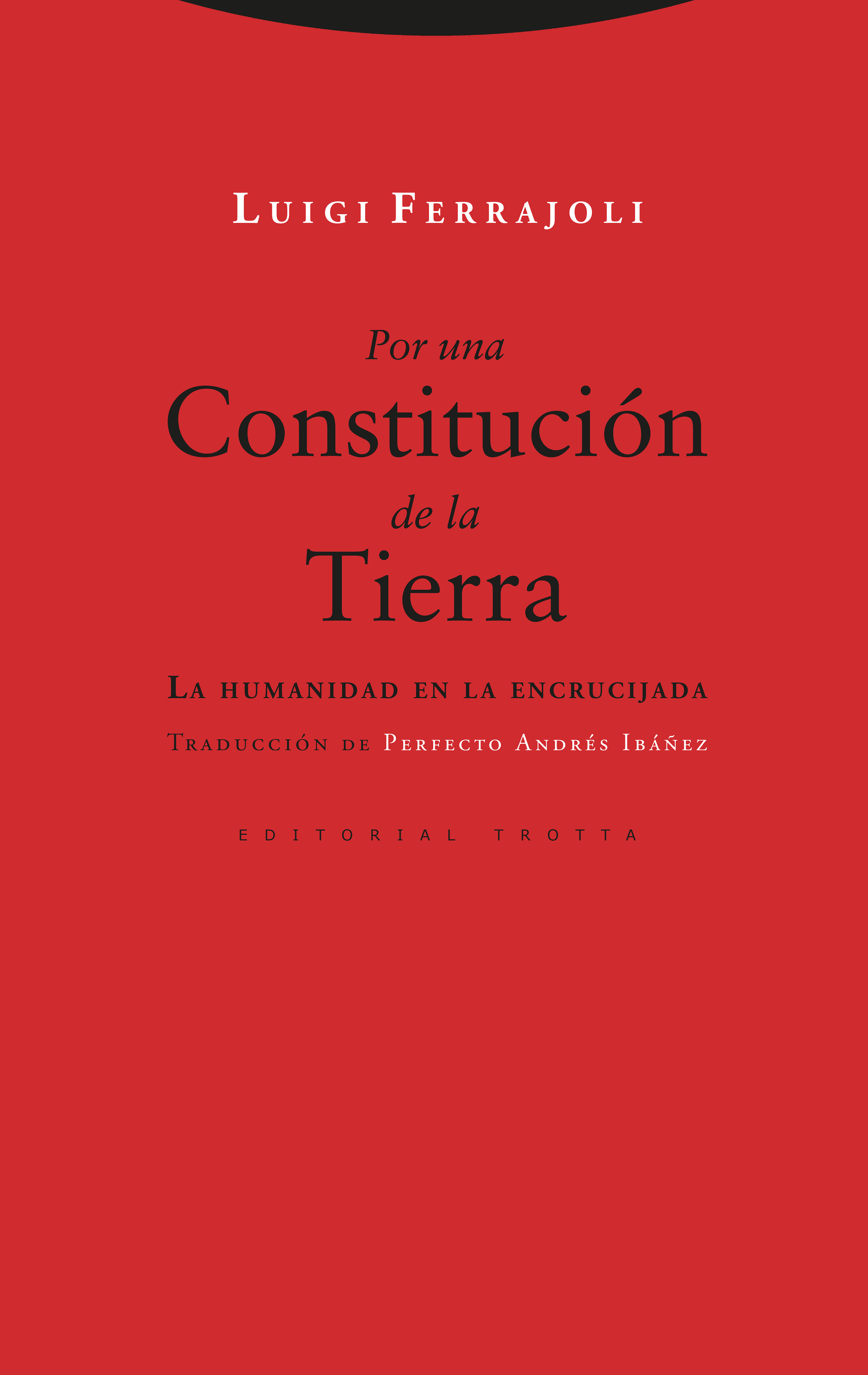 Por una Constitución de la Tierra: la humanidad en la encrucijada