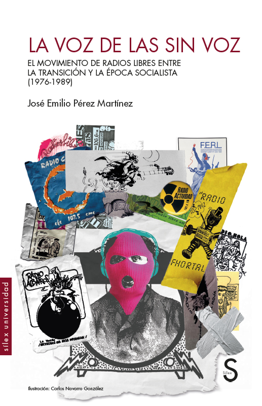 La voz de las sin voz. El moviento de radios libres entre la Transición y la época socialista (1976-1989)