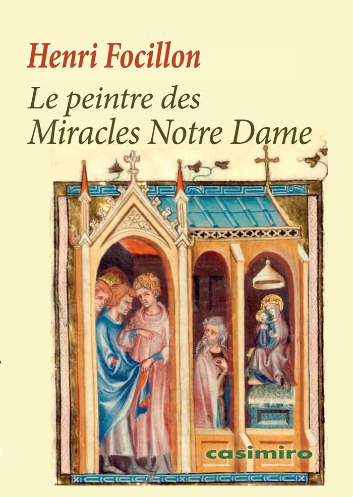 PEINTRE DES MIRACLES NOTRE DAME,LE - FRE