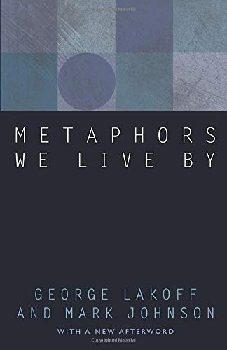 Metaphors We Live By (New Edition)