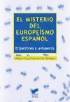 El misterio del europeísmo español. Enjambres y avisperos