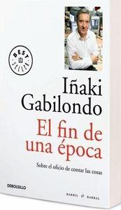 El fin de una época. Sobre el oficio de contar las cosas