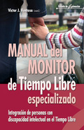 Manual del monitor del tiempo libre especializado : Integración de personas con discapacidad intelectual en el Tiempo Libre