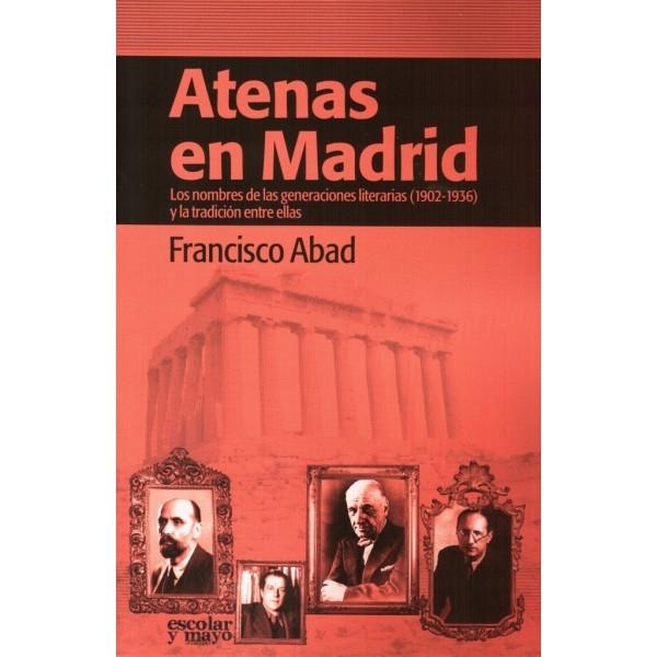 Atenas en Madrid: los nombres de las generaciones literarias (1902-1936) y la tradición entre ellas