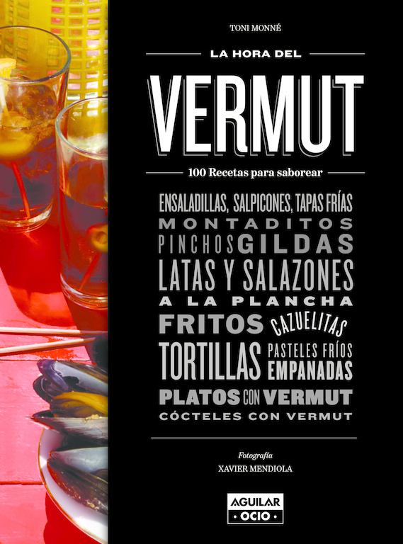 La hora del Vermut. 100 recetas para saborear