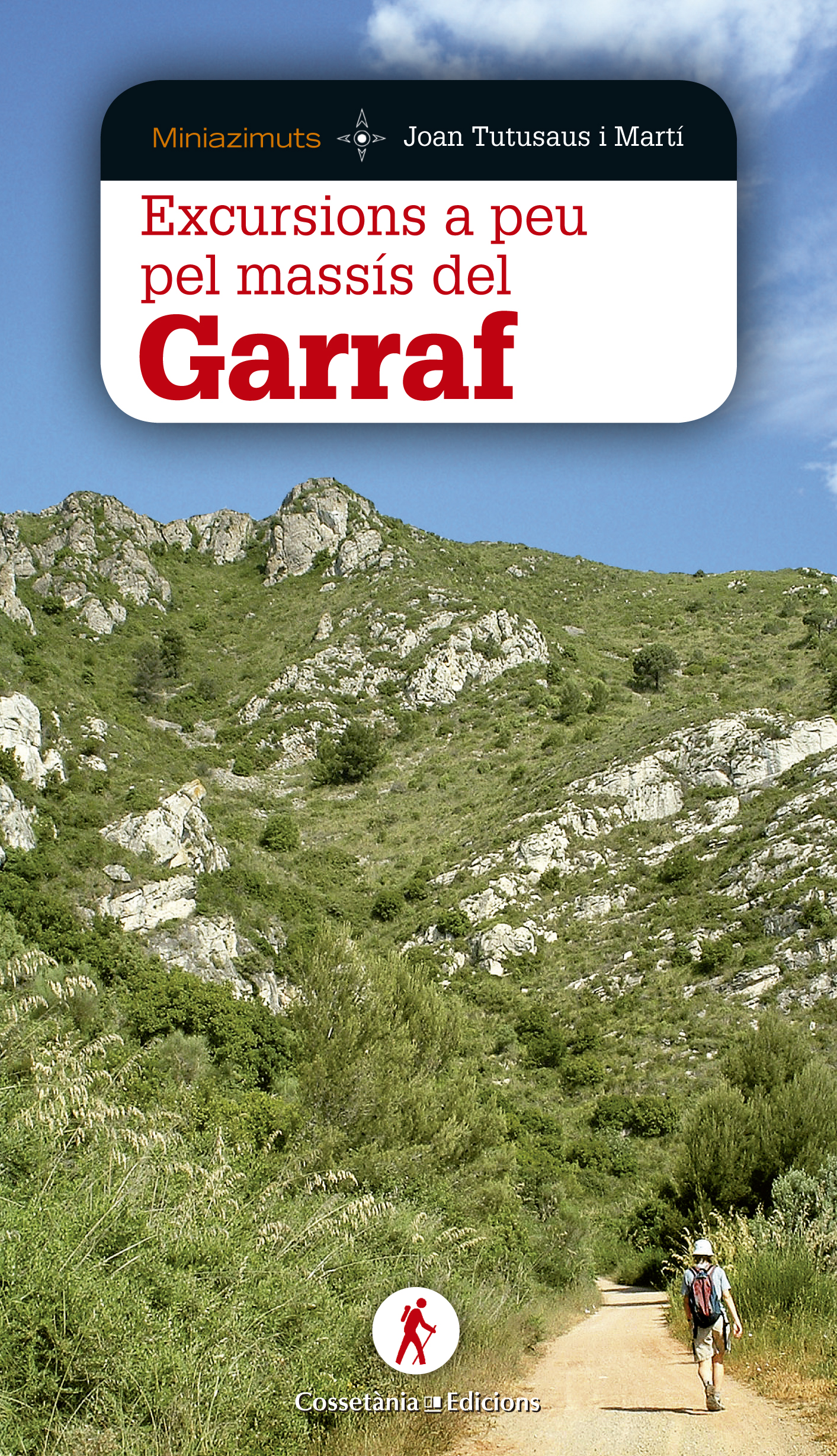 Excursions a peu pel Garraf