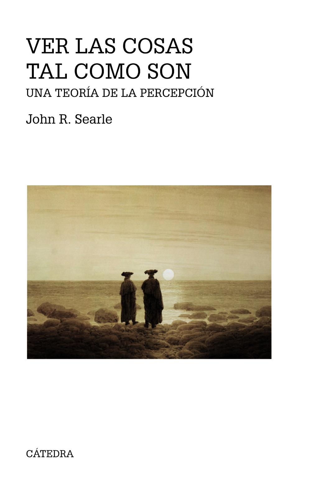 Ver las cosas tal como son: una teoría de la percepción