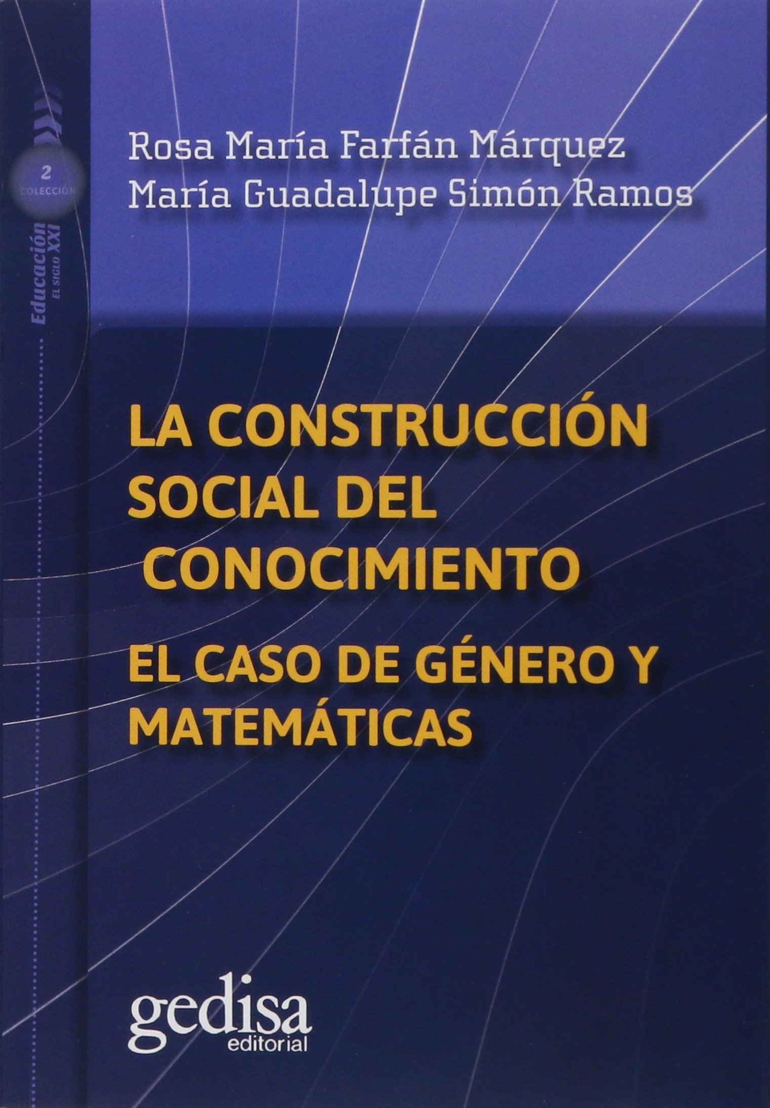 La construcción social del conocimiento. El caso de género y matemáticas