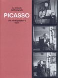 Picasso. La mirada del fotògraf/Le regard du photographe