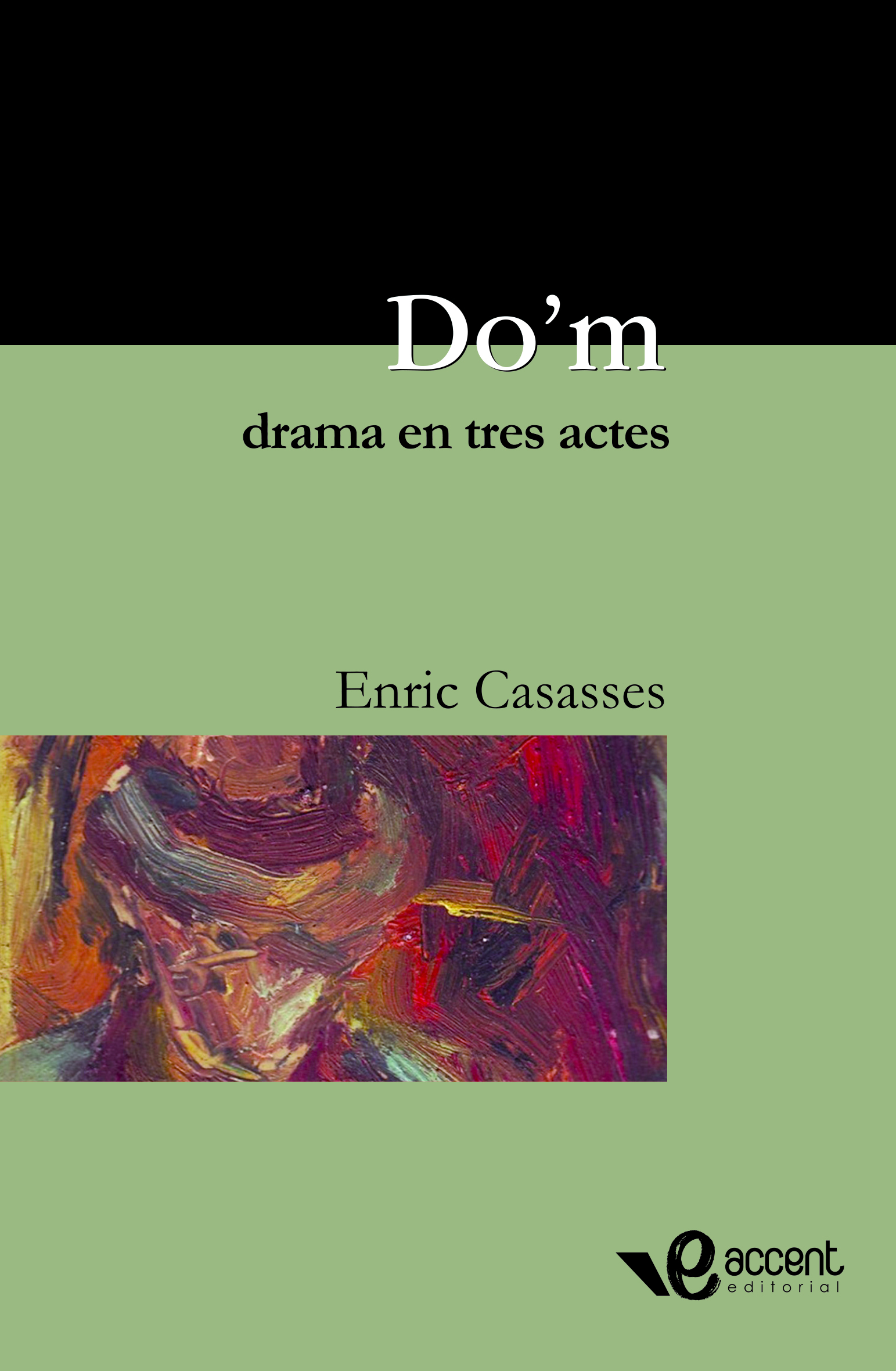 Do'm. Drama en tres actes