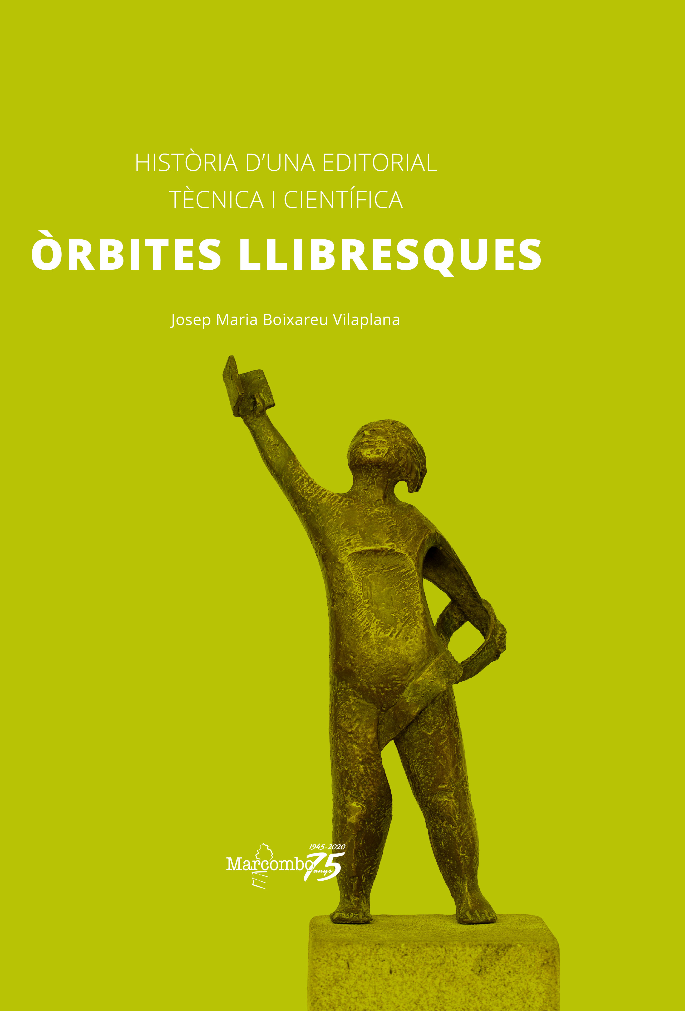 Òrbites llibresques: història duna editorial tècnica i científica