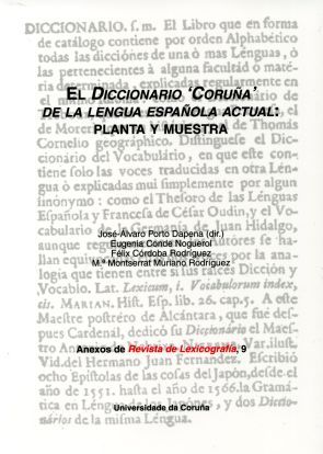 El diccionario 'Coruña' de la lengua española actual: planta y muestra