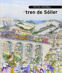 Petita història del tren de Sóller