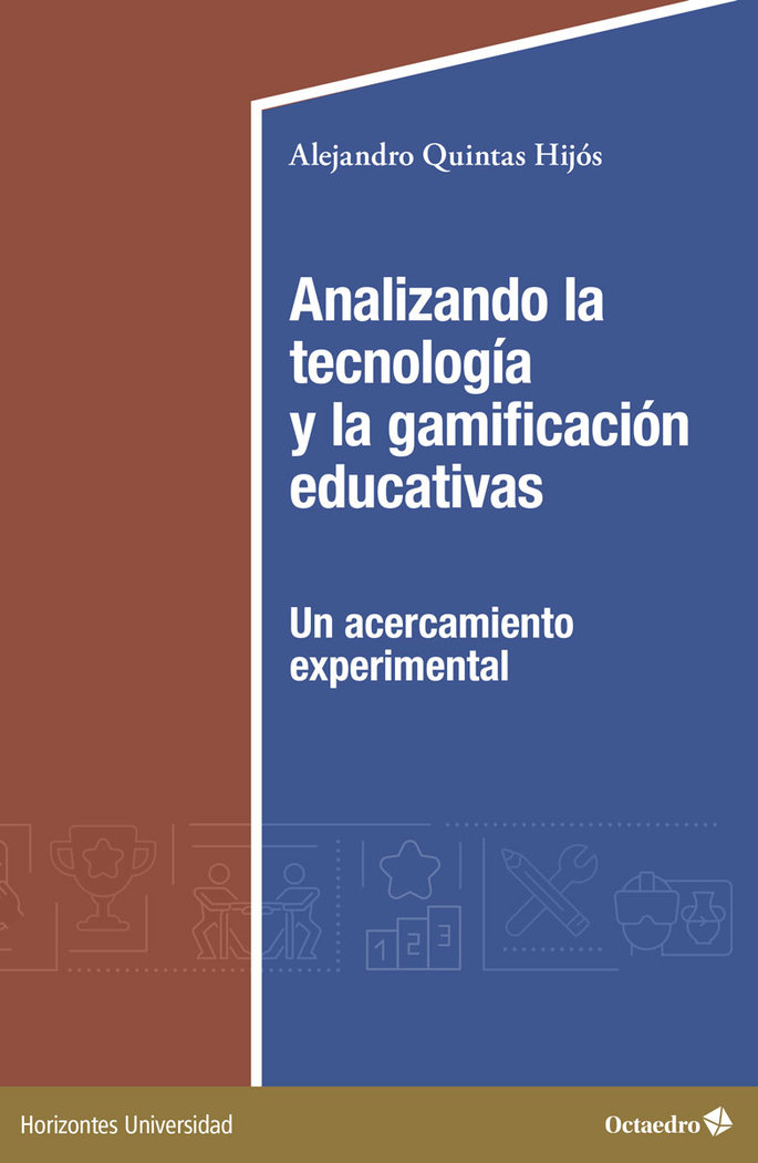 ANALIZANDO LA TECNOLOGIA Y LA GAMIFICACION EDUCATIVAS