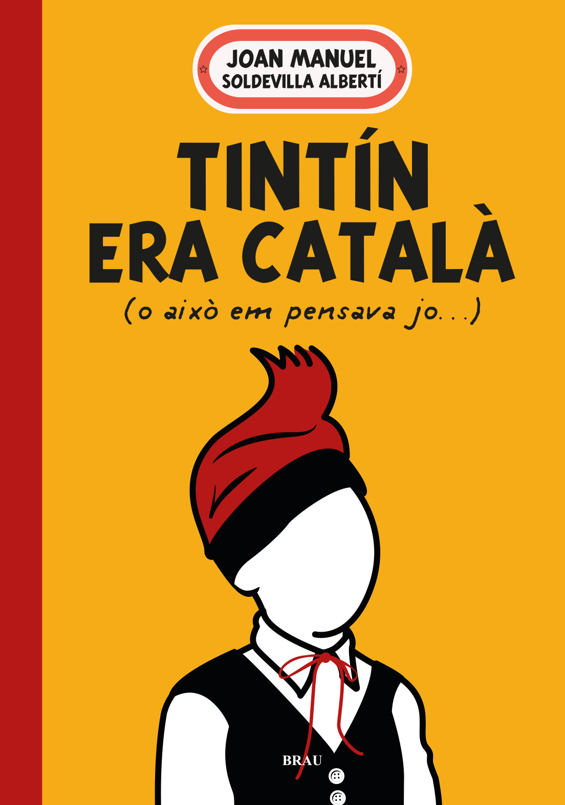 Tintín era català. (o això em pensava jo)