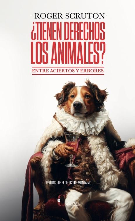 ¿Tienen derechos los animales? Entre aciertos y errores