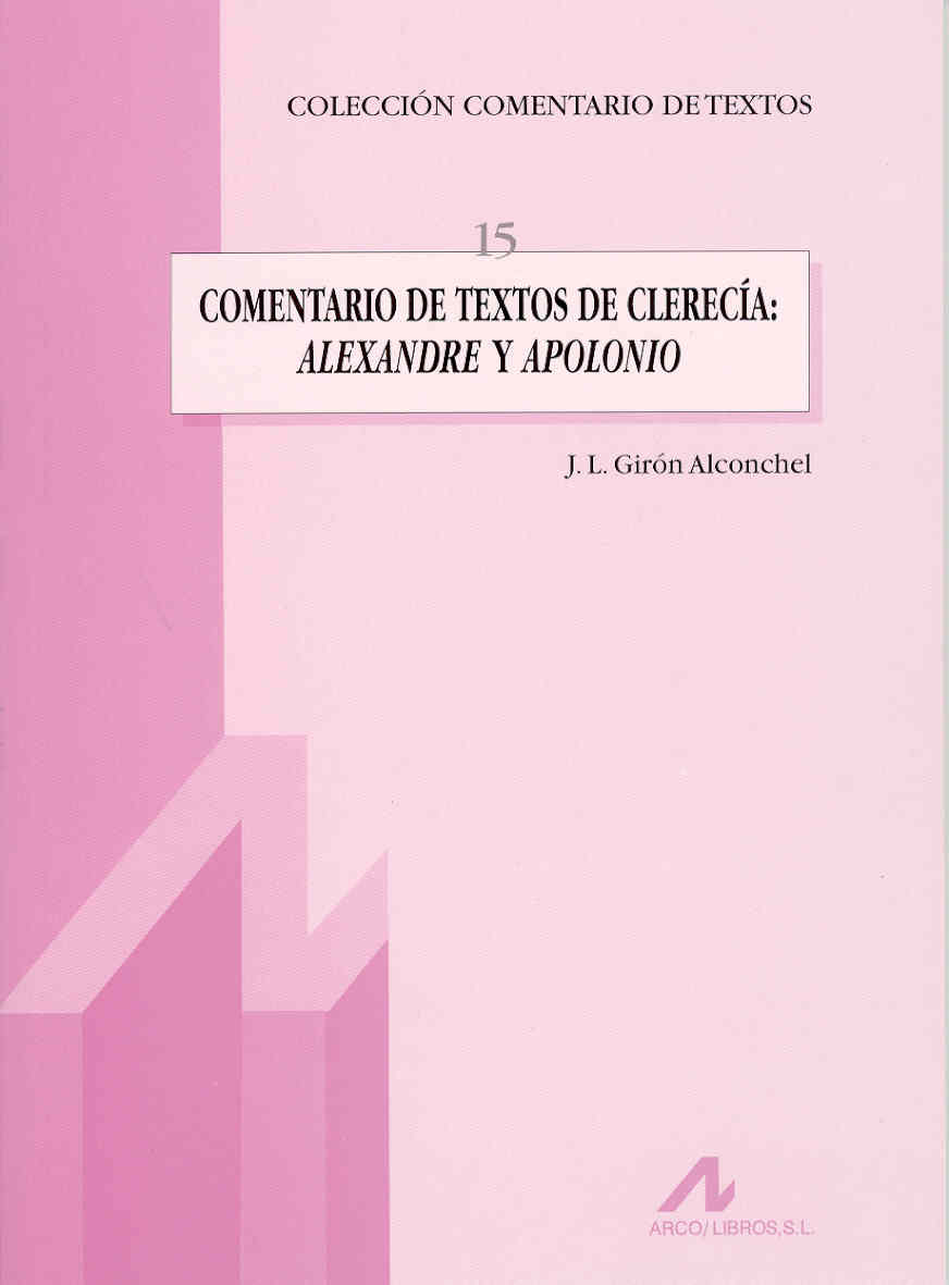 Comentario de textos de clerecía :  Alexandre y  Apolonio