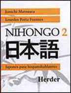 Nihongo 2. (Audio CDs 2-1/2-2). Japonés para hispanohablantes