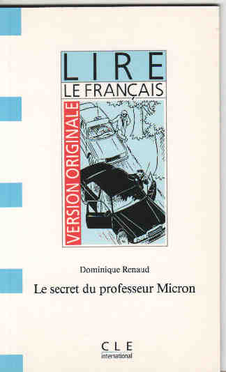 Le secret du professeur Micron. Niveau débutant