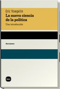 La nueva ciencia de la política (Una introducción)