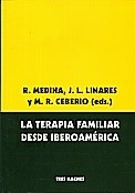 La terapia familiar desde Iberoamérica (llegao para el congreso terapia familiar con portada rota)