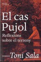 El cas Pujol. Reflexions sobre el terreny