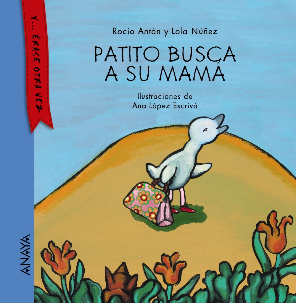 Patito busca a su mamá (Érase otra vez letra mayúscula)