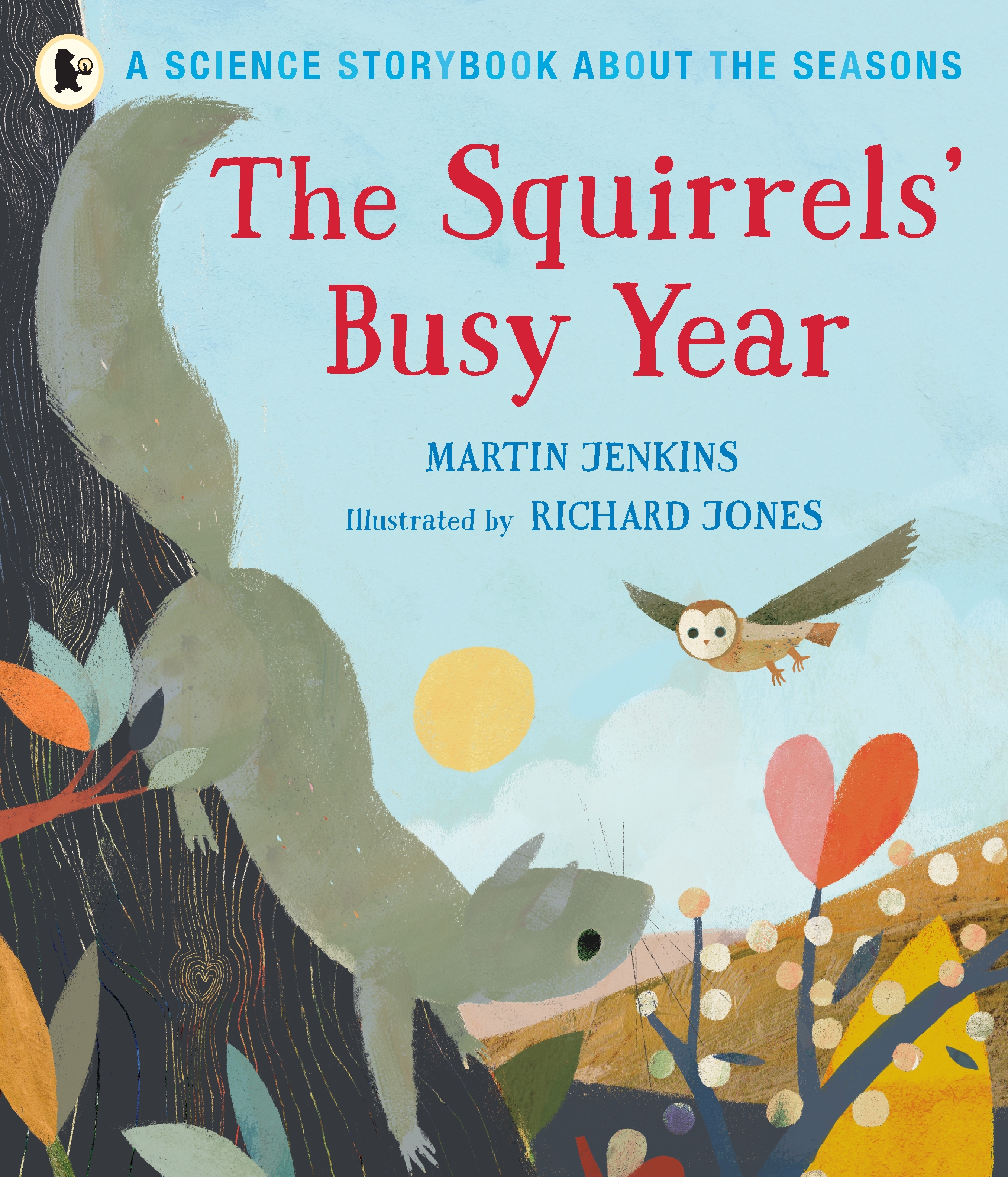 The Squirrels' Busy Year (Science Storybooks Seasons 2)