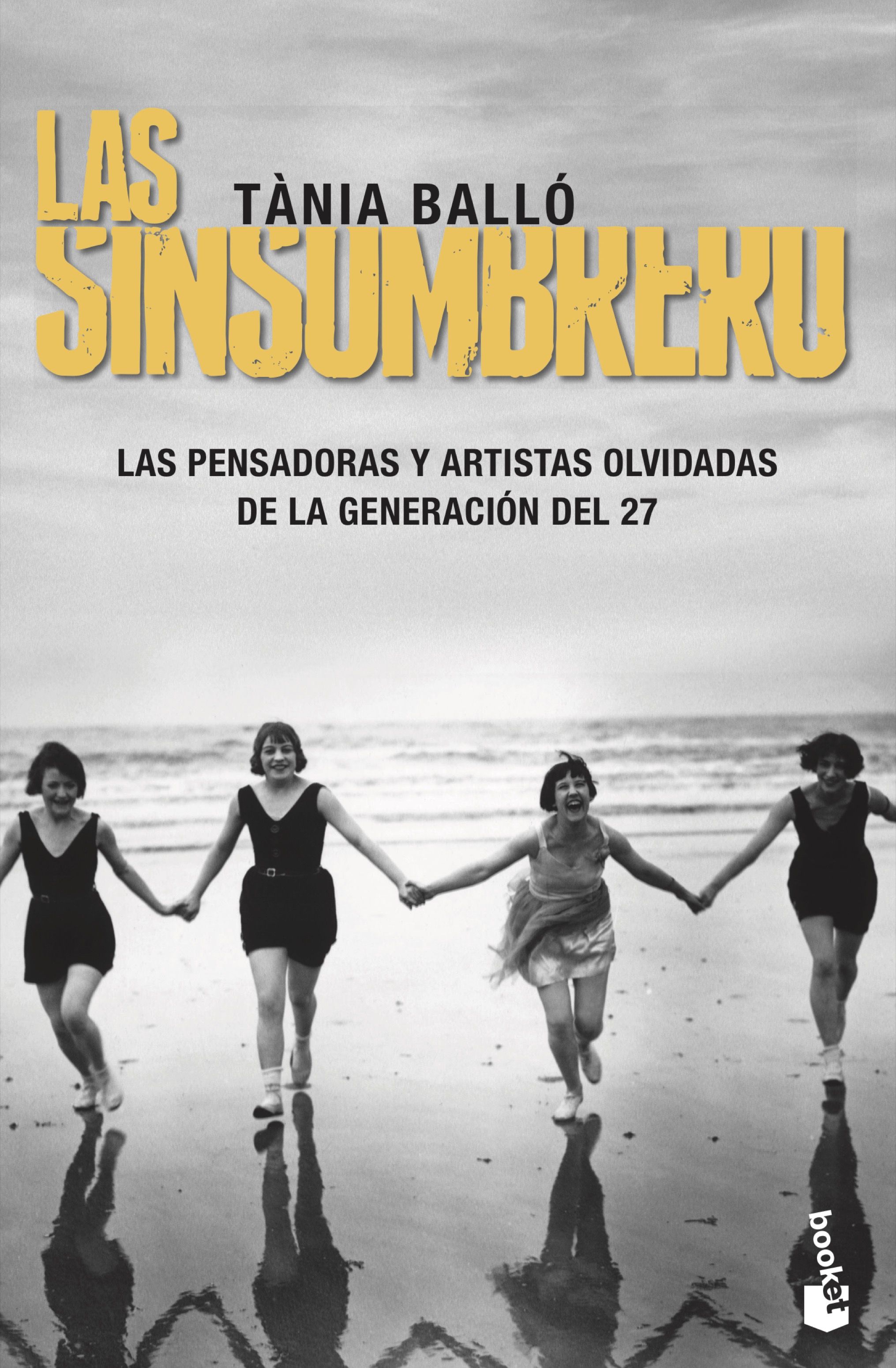 Las Sinsombrero: las pensadoras y artistas olvidadas de la Generación del 27