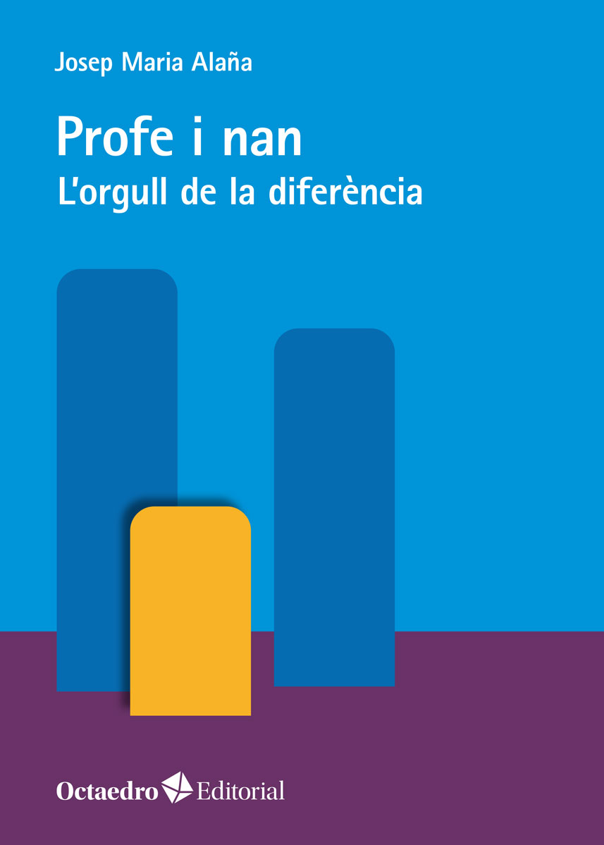 Profe i nan. L'orgull de la diferència