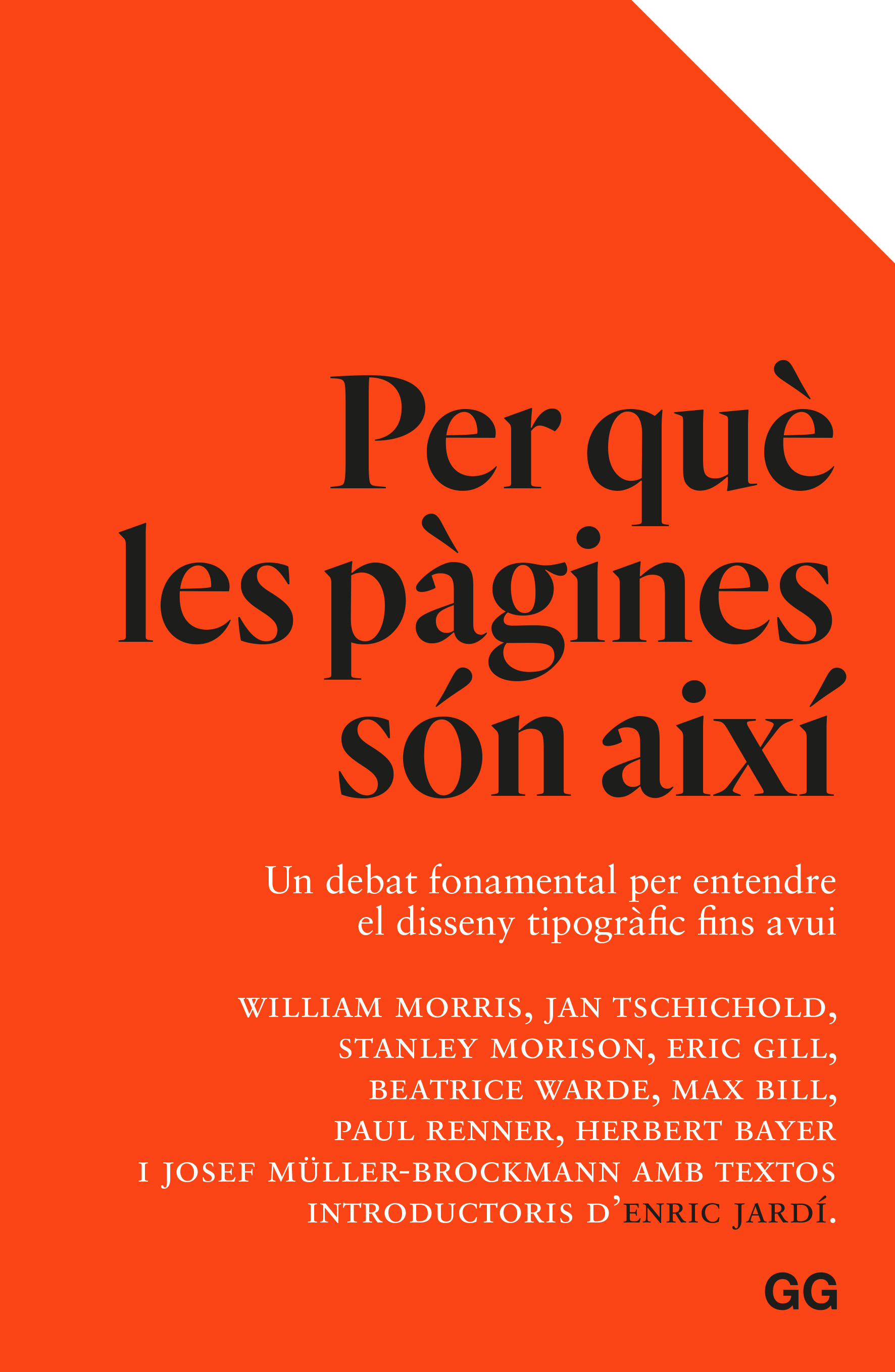 Per què les pàgines són així. Un debat fonamental per entendre el disseny tipogràfic fins avui