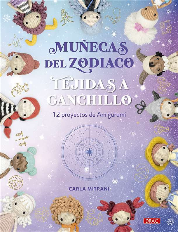 Muñecas del Zodiaco tejidas a ganchillo. 12 proyectos de Amigurumi