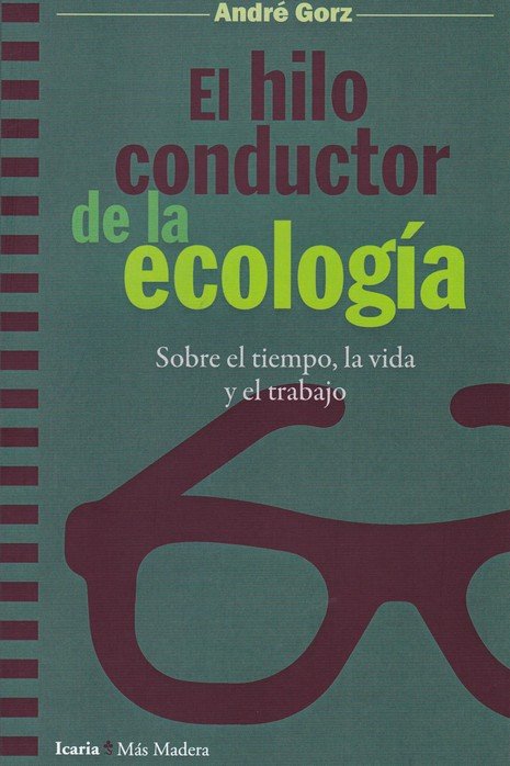 Hilo conductor de la ecologia, el