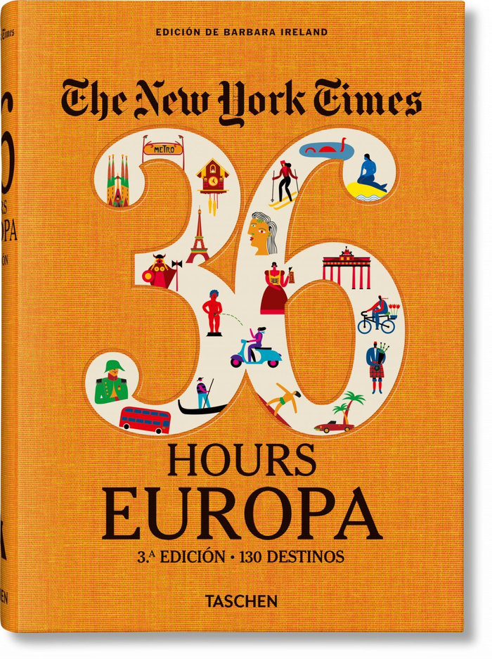 NYT. 36 Hours. Europa. 3.a edición