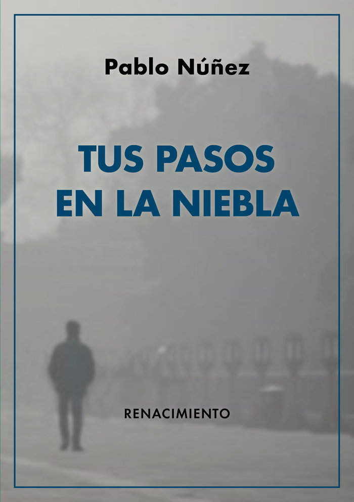 Tus pasos en la niebla