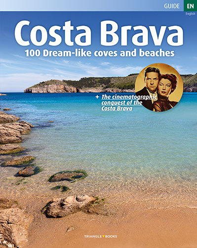 Costa Brava, 100 Dream-like coves and beaches