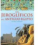 Los Jeroglificos del antiguo Egipto