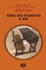 Cómo nos enseñaron a leer. Manuales de literatura en España: 1850-1960